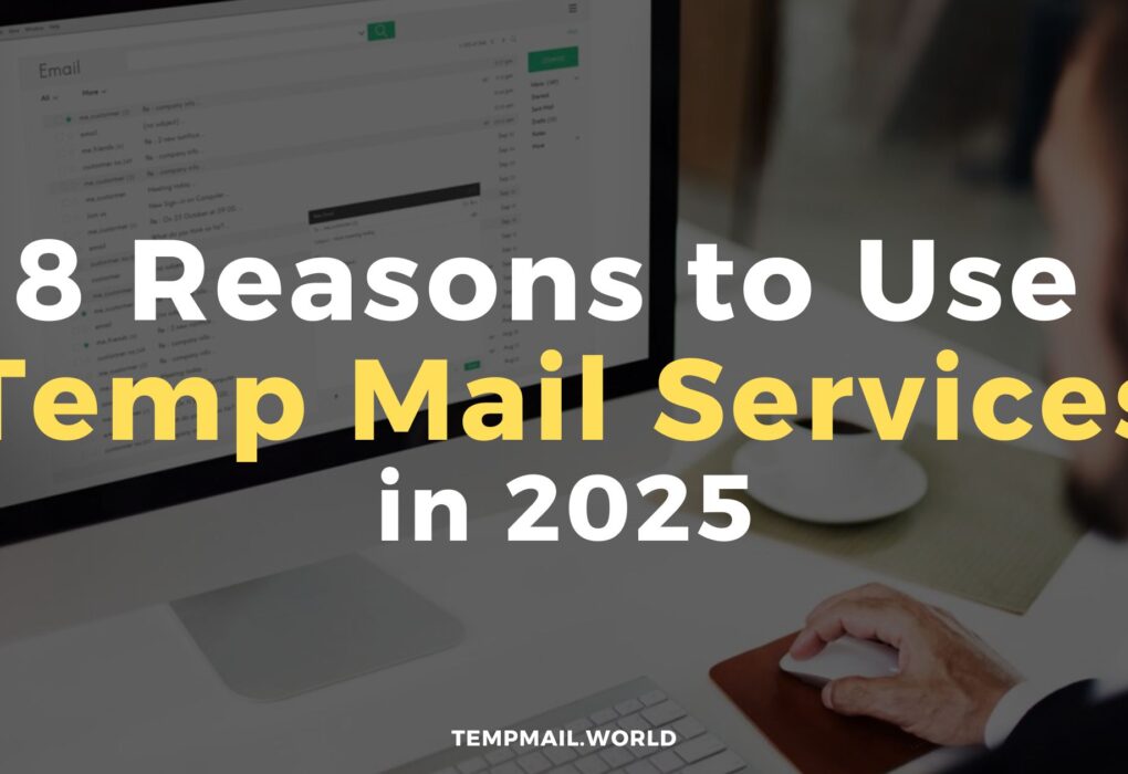 reasons to use temp mail services